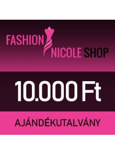 Fashion Nicole Shop - 10.000 Ft-os ajándékutalvány